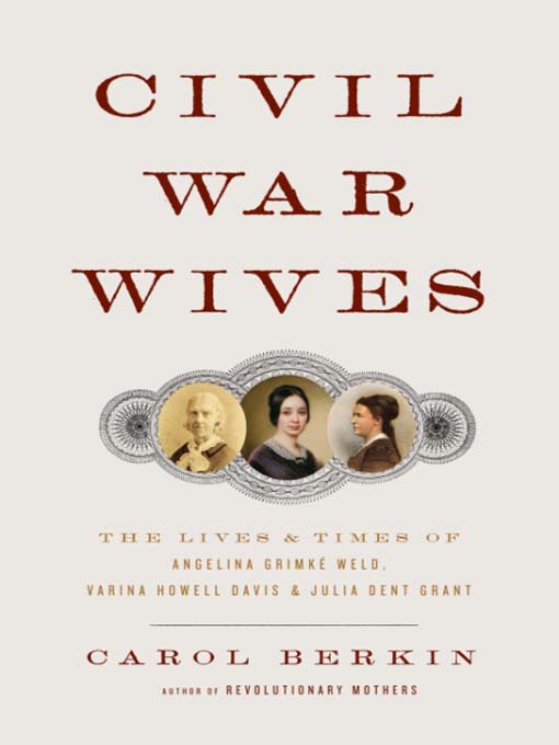 Title details for Civil War Wives by Carol Berkin - Available